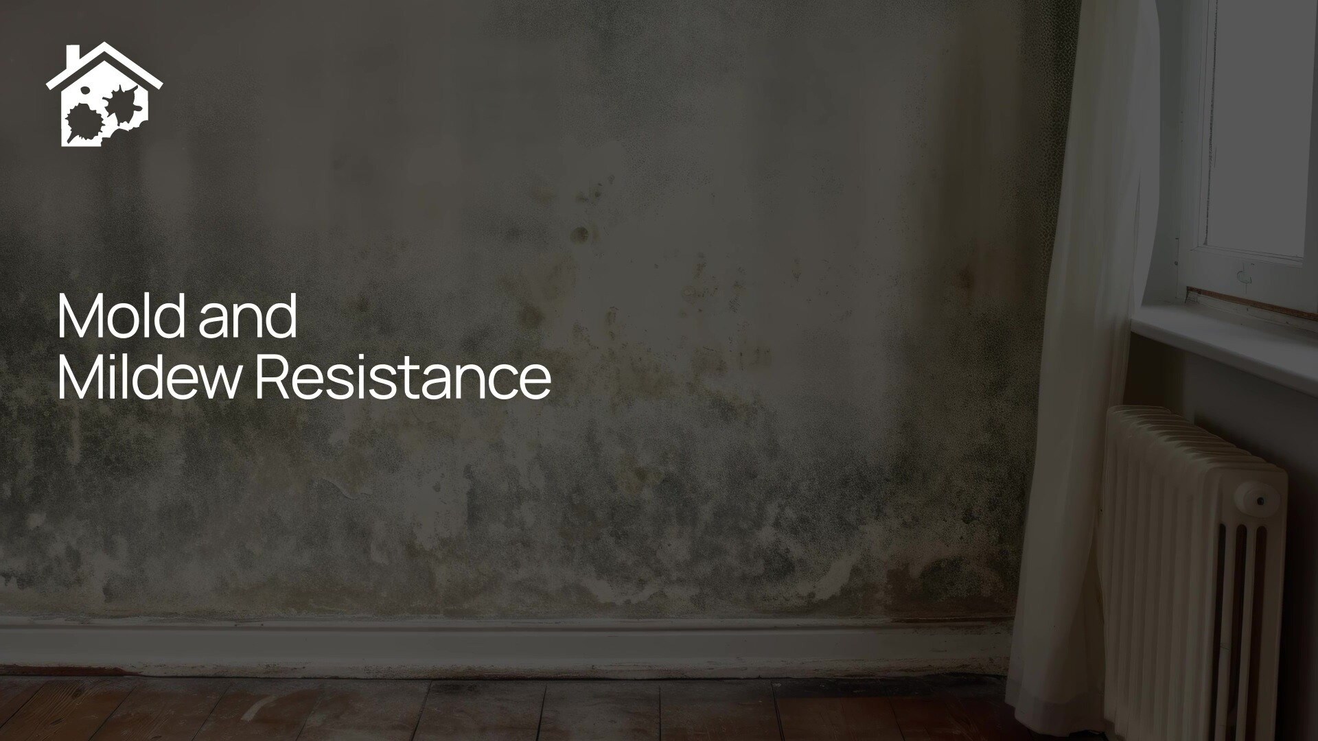 Mold Mildew Resistance 1920x1080